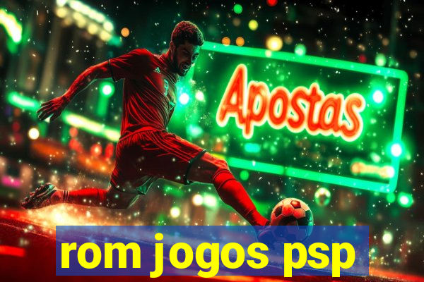 rom jogos psp